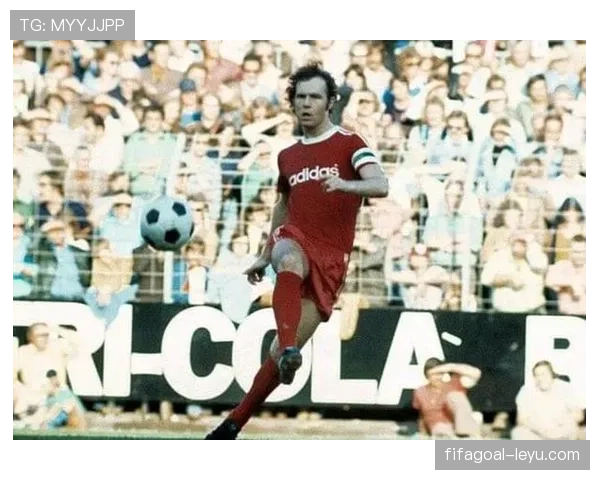 贝肯鲍尔传奇引领德国足球辉煌，世界杯冠军铸就无与伦比荣耀